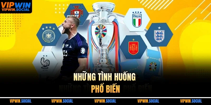 Những tình huống phổ biến