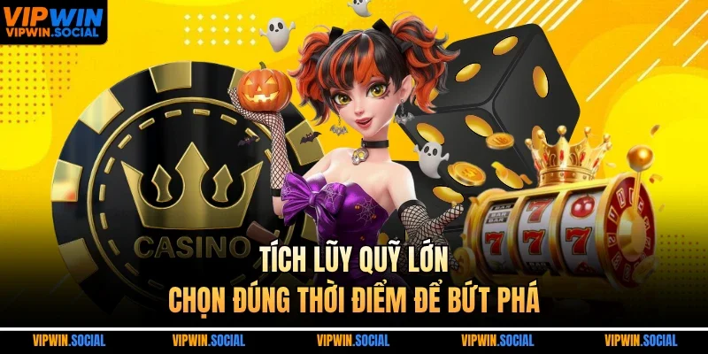 Tích lũy quỹ lớn, chọn đúng thời điểm để bứt phá